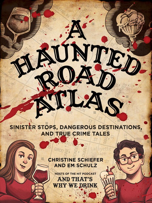 Title details for A Haunted Road Atlas by Christine Schiefer - Available